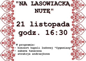 Nowa Dęba. Na lasowiacką nutę
