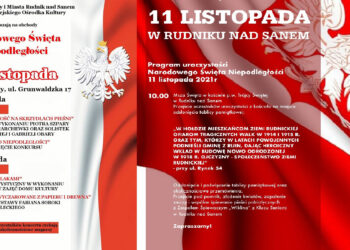 Rudnik nad Sanem: Święto Niepodległości z odsłonięciem tablicy, śpiewem i wystawą