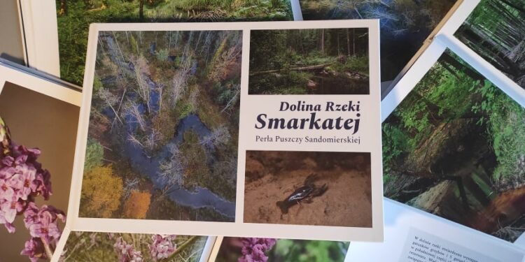 Dolina Rzeki Smarkatej – Perła Puszczy Sandomierskiej
