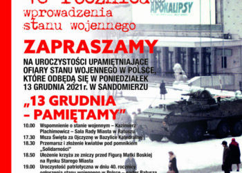 Sandomierz: 40 lat od wprowadzenia stanu wojennego. Wieczorem obchody rocznicowe.