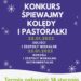 Tarnobrzeg. Konkurs „Śpiewajmy kolędy i pastorałki”.