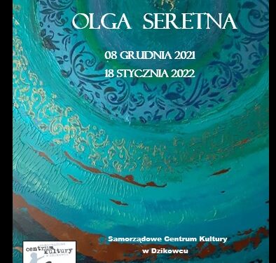 Kolbuszowa: Prace  Olgi Seretnej