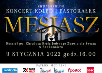 Sandomierz: „Mesjasz” – koncert kolęd i pastorałek.