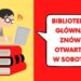 Tarnobrzeg. Biblioteka czynna częściej.