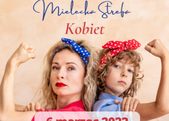 Mielec: Powracamy ze Strefą Kobiet