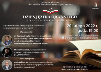 Sandomierz: „Dzień Języka Ojczystego” z sandomierskimi pisarzami.