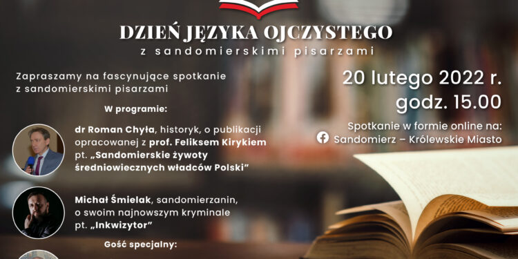 Sandomierz: „Dzień Języka Ojczystego” z sandomierskimi pisarzami.