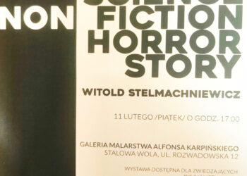 Stalowa Wola: Wystawa Science Non Fiction Horror Story