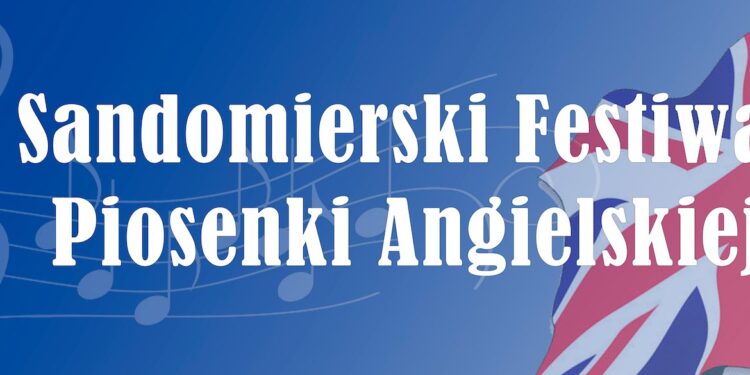 Sandomierz: XXII Sandomierski Festiwal Piosenki Angielskiej.