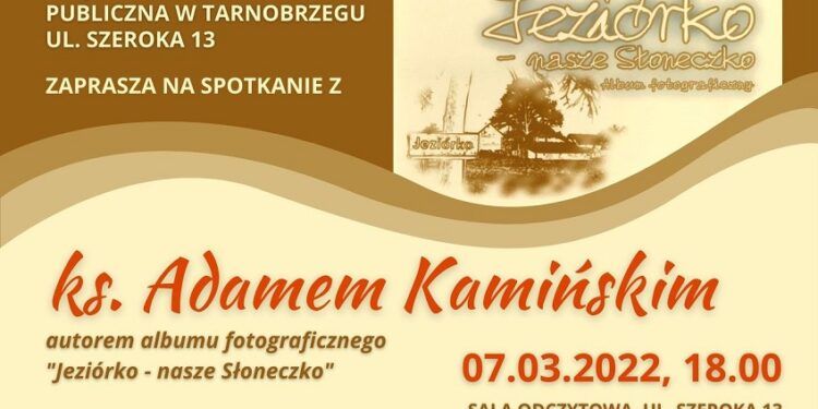 Tarnobrzeg. Spotkanie z autorem albumu o wysiedlonej wsi Jeziórko.