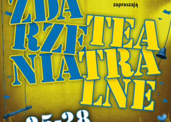 Stalowa Wola: Ruszają XIII Zdarzenia Teatralne