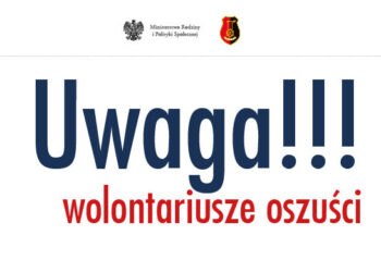 Stalowa Wola: Oszuści na wolontariusza