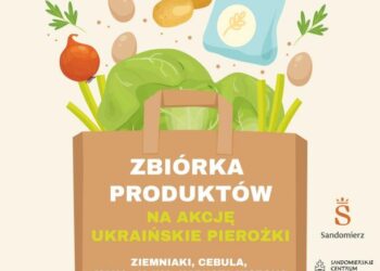 Sandomierz: Trwa zbiórka produktów na akcję „Ukraińskie pierożki”.