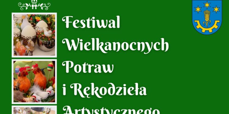 Gorzyce. Festiwal wielkanocnych potraw i rękodzieła artystycznego