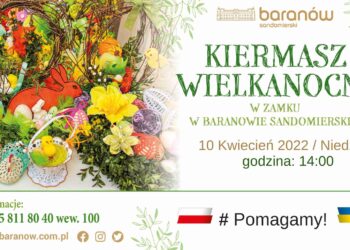 Baranów Sandomierski. Kiermasz Wielkanocny w zamku