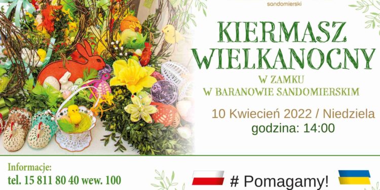 Baranów Sandomierski. Kiermasz Wielkanocny w zamku