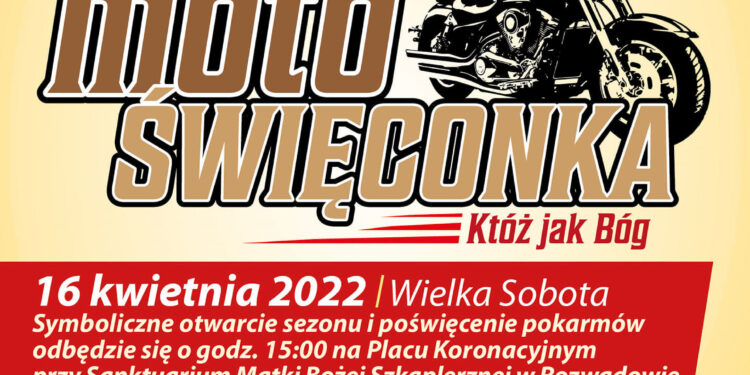 Stalowa Wola: W tę sobotę Motoświęconka i otwarcie sezonu motocyklowego.