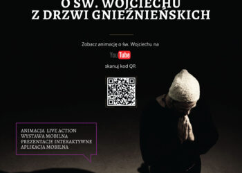 Sandomierz: Wystawa „Legenda o św. Wojciechu z drzwi gnieźnieńskich”.