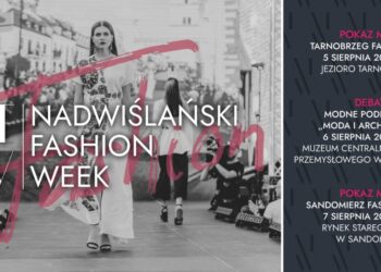 Tarnobrzeg, Sandomierz, Stalowa Wola. Nadchodzi III Nadwiślański Fashion Week