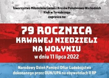 Tarnobrzeg. Obchody 79. Rocznicy Krwawej Niedzieli na Wołyniu.