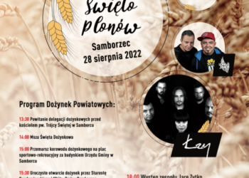 Sandomierz, Samborzec: „”Łzy” oraz „Long&Junior” gwiazdami powiatowych dożynek w niedzielę.
