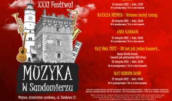 Sandomierz: Zbliża się XXXI edycja Festiwalu Muzyka w Sandomierzu.