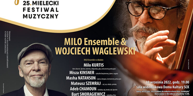 Mielec: Milo Ensemble i Wojciech Waglewski.