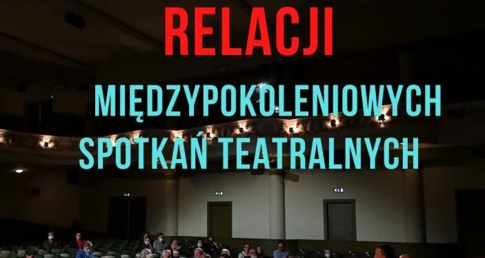 Stalowa Wola: Międzypokoleniowe Spotkania Teatralne czas zacząć