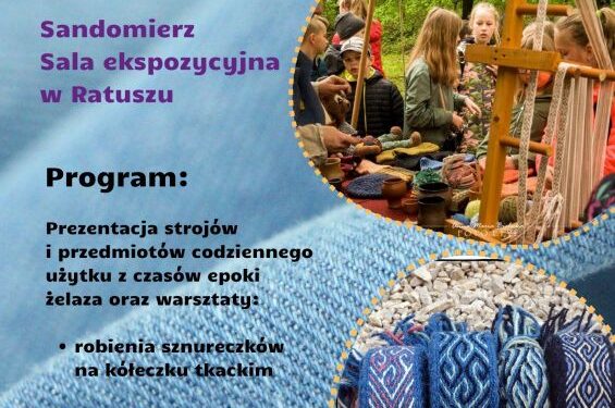 Sandomierz: Jesień z przeszłością. Utkana kolorami epoka żelaza