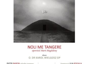 Tarnobrzeg. Noli Me Tangere – Muzyka u Matki Bożej Dzikowskiej.