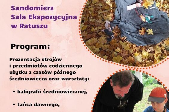 Sandomierz: „Jesień z przeszłością” – tym razem w średniowiecznym klimacie.