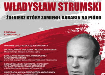 Dębica: Władysław Strumski – żołnierz, który zamienił karabin na pióro”.