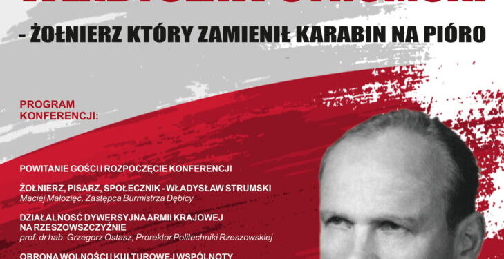 Dębica: Władysław Strumski – żołnierz, który zamienił karabin na pióro”.