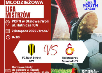 Stalowa Wola: W środę na Hutniczej mecz Ruchu Lwów  i Galatasaray Stambuł