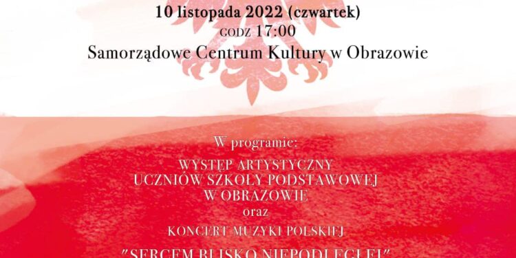 Obrazów: Wieczornica i koncert „Sercem blisko Niepodległej”.