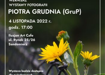 Sandomierz: Wernisaż wystawy fotografii pt.: „…cisza…i…ogień…1…2…3…!?!?” autorstwa Piotra Grudnia.