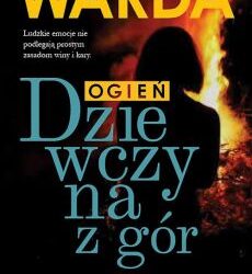 CZYTAM, BO LUBIĘ – Małgorzata Warda „Dziewczyna z gór”