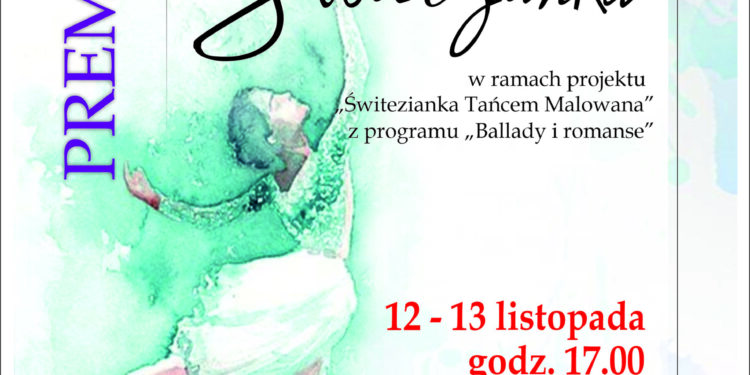 Połaniec: Premiera spektaklu tanecznego „Świtezianka”