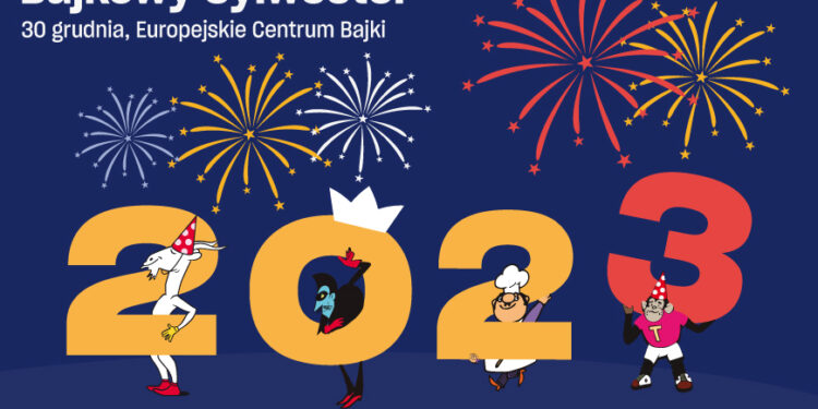 Pacanów: Dziś Bajkowy Sylwester w  Europejskim Centrum Bajki.