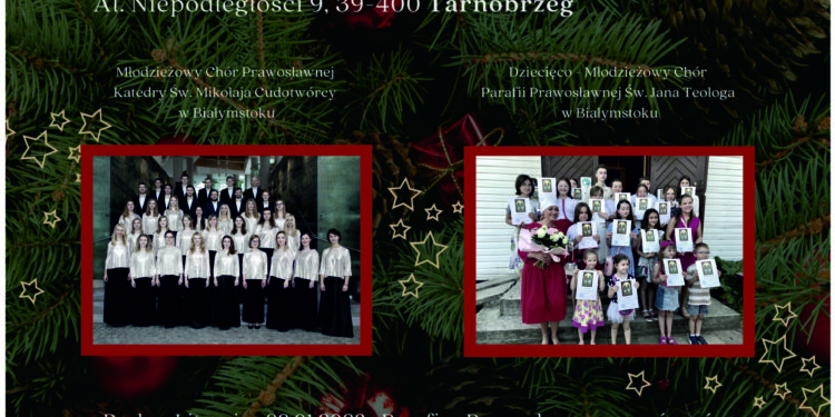 Tarnobrzeg, Stalowa Wola, Sandomierz: Koncerty Kolęd i Prawosławnych Hymnów Bożego Narodzenia.