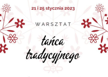 Stalowa Wola: Czas na warsztaty tańca ludowego