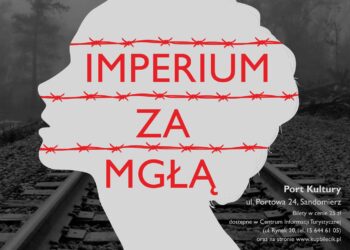 Sandomierz: Spektakl „Imperium za mgłą” ponownie na deskach Portu Kultury.