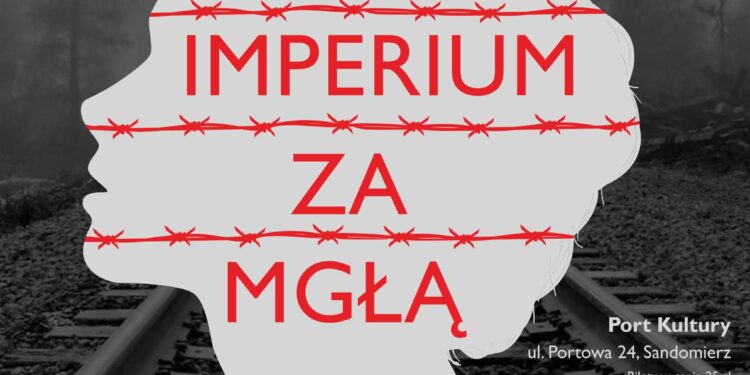 Sandomierz: Spektakl „Imperium za mgłą” ponownie na deskach Portu Kultury.