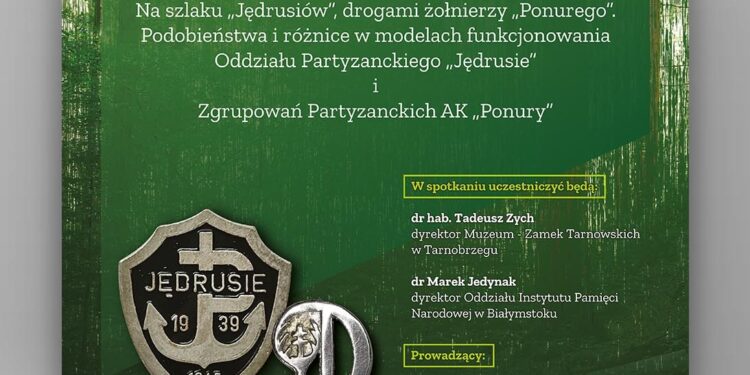 Kielce, Tarnobrzeg: 'Jędrusie’ a żołnierze 'Ponurego’. Debata o różnicach i podobieństwach oddziałów partyzanckich.