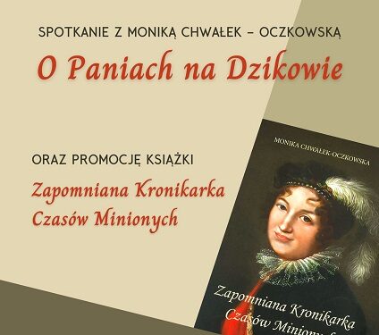 Tarnobrzeg. O Paniach na Dzikowie.