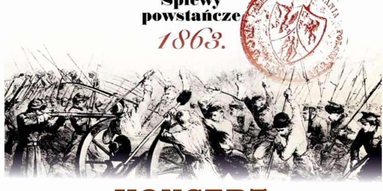 Kolbuszowa: Koncert-Idźmy! Śpiewy Powstańcze 1863