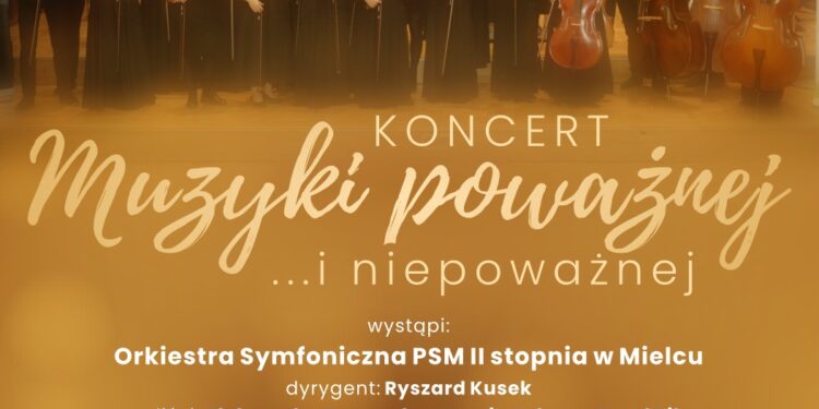 Mielec: Koncert muzyki poważnej… i niepoważnej