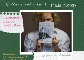 Mielec: Spotkanie z Mają Drozd