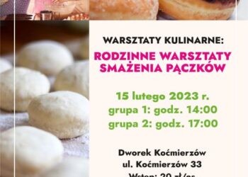 Sandomierz: Rodzinne warsztaty smażenia pączków w Dworku Koćmierzów.
