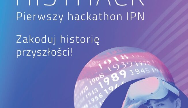 Sandomierz, Opatów, Staszów: Zakoduj historię przyszłości! Pierwszy hackathon Instytutu Pamięci Narodowej.